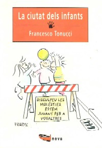 Francesco Tonucci: La ciutat dels infants